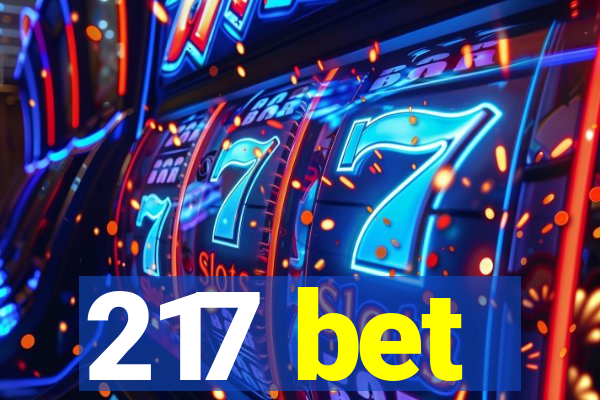 217 bet